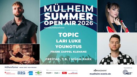 Keyvisual für das MÜLHEIM SUMMER OPEN AIR 2026 (Electronic Friday) mit Namen und Fotos vom Line Up: TOPIC, LARI LUKE, YOUNOTUS, FRANK ZAPPEL KLEMANS