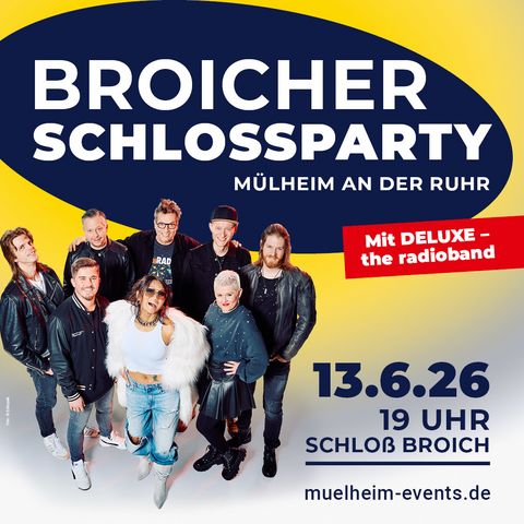 Werbemotiv zur „Broicher Schlossparty” 2026 in Mülheim an der Ruhr