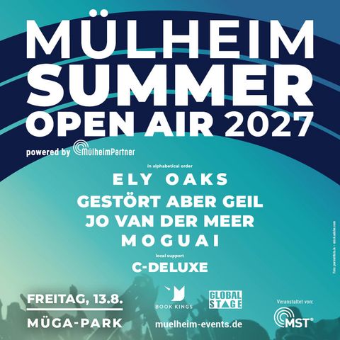 Keyvisual MÜLHEIM SUMMER OPEN AIR 2027 mit allen DJs, die am Freitag, 13.8. auftreten: Ely Oaks, Gestört aber GeiL, Jo van der Meer, MOGUAI, C-Deluxe
